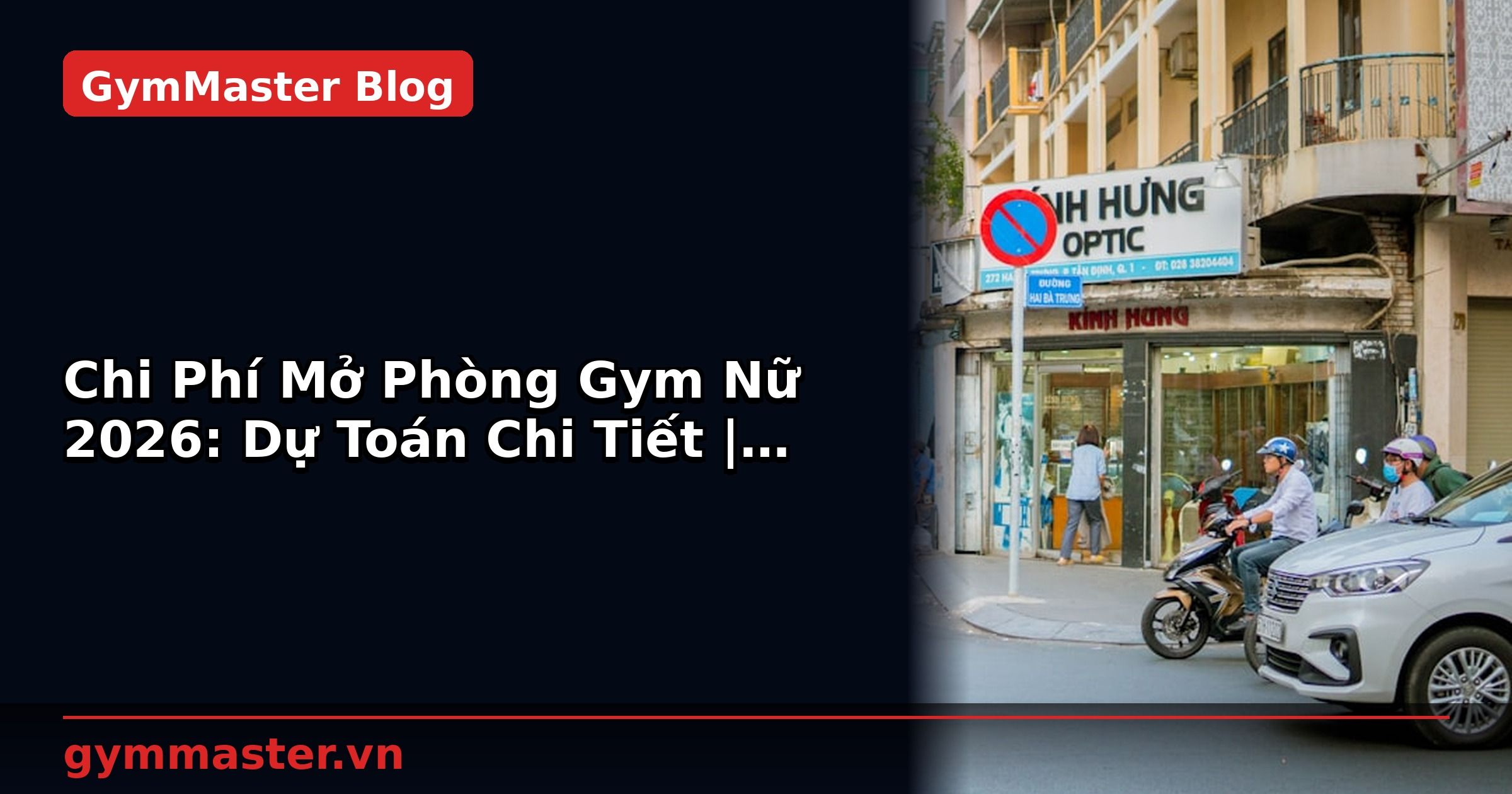 Chi Phí Mở Phòng Gym Nữ 2026: Dự Toán Chi Tiết | GymMaster